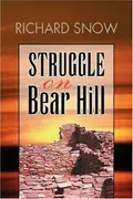 Book cover of Struggle on Bear Hill