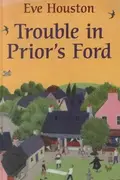 Book cover of Trouble in Prior's Ford