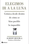 Book cover of Elegimos ir a la Luna