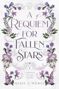 Book cover of A Requiem for Fallen Stars