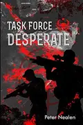 Book cover of Task Force Desperate