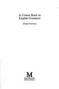 Book cover of A course book in English grammar