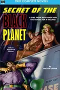 Book cover of Secret of the Black Planet & The Outcasts of Solar III