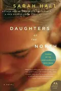 Book cover of Daughters of the North: A Novel