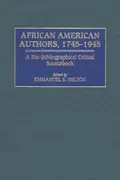 Book cover of African American Authors, 1745-1945