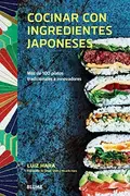 Book cover of Cocinar con ingredientes japoneses