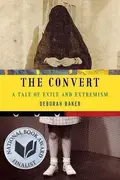 Book cover of The Convert: A Tale of Exile and Extremism