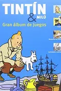 Book cover of Tintín & Milú. Gran álbum de juegos