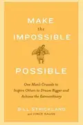 Book cover of Make the Impossible Possible