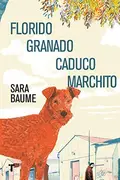 Book cover of Florido granado caduco marchito