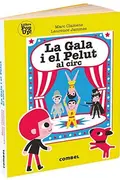 Book cover of La Gala i el Pelut al circ