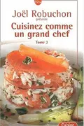 Book cover of Cuisinez comme un grand chef, tome 3