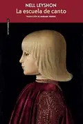Book cover of La escuela de canto