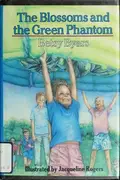 Book cover of The Blossoms and the Green Phantom