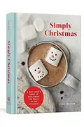 Book cover of Simply Christmas : A Busy Mom's Guide to Reclaiming the Peace of the Holidays