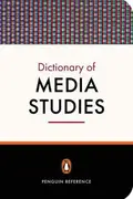 Book cover of PENGUIN DICTIONARY OF MEDIA STUDIES