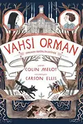 Book cover of Vahsi Orman-2 Ormanin Derinliklerinde