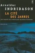 Book cover of La cit
```json
{"series": {"cleaned_title": "La cit
```json
{"series": {"cleaned_title": "La cit
é des Jarres", "name": "Inspecteur Erlendur", "parent_series": null, "position": 3, "confidence": 0.95}}