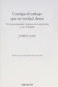 Book cover of Consiga el trabajo que en verdad desea