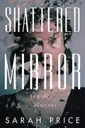 Book cover of Shattered Mirror