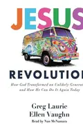Book cover of Jesus Revolution: How God Transformed an Unlikely Generation and How He Can Do It Again Today