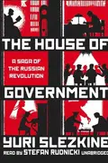 Book cover of The House of Government: A Saga of the Russian Revolution