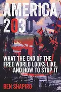 Book cover of America 2030 What the End of the World Looks Like, and How to Stop It
