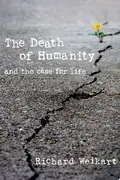 Book cover of The Death of Humanity