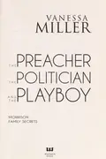 Book cover of The Preacher, the Politician, and the Playboy