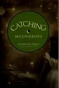 Book cover of Catching Moondrops