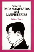 Book cover of Seven Dada Manifestos and Lampisteries