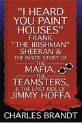 Book cover of I Heard You Paint Houses