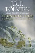Book cover of Unfinished Tales of Númenor and Middle-earth