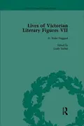 Book cover of Lives of Victorian Literary Figures, Part VII, Volume 2