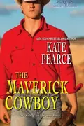 Book cover of The maverick cowboy