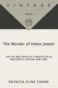 Book cover of The murder of Helen Jewett
