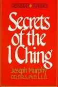 Book cover of Secrets of the I ching