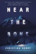 Book cover of Near the Bone