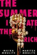 Book cover of The Summer I Ate the Rich