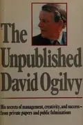Book cover of The unpublished David Ogilvy