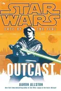 Book cover of Star Wars - Fate of the Jedi - Outcast