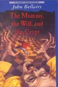 Book cover of The Mummy, the Will, and the Crypt