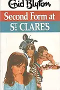 Book cover of The Second Form at St. Clare's