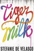 Book cover of Tiger Milk