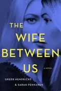 Book cover of The Wife Between Us