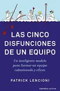 Book cover of Las cinco disfunciones de un equipo
