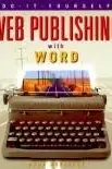 Book cover of Do-it-yourself Web publishing with Word