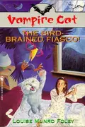 Book cover of The bird-brained fiasco