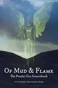 Book cover of Of Mud and Flame - a Penda`s Fen Sourcebook