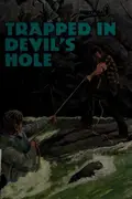 Book cover of Trapped in devil's hole